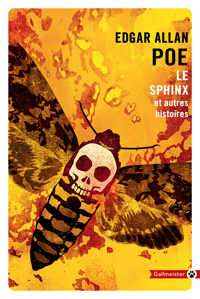 Le Sphinx Et Autres Histoires Edgar Allan Poe Editions Gallmeister